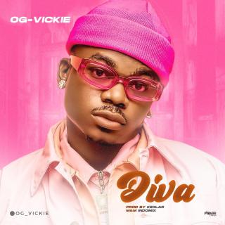 DOWNLOAD MP3: OG VICKIE - Diva